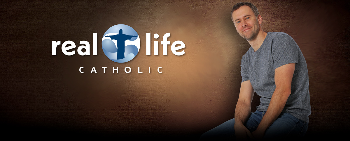 Real Life Catholic